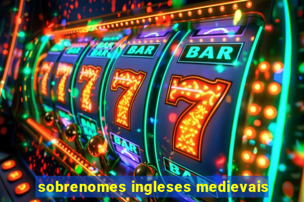 sobrenomes ingleses medievais